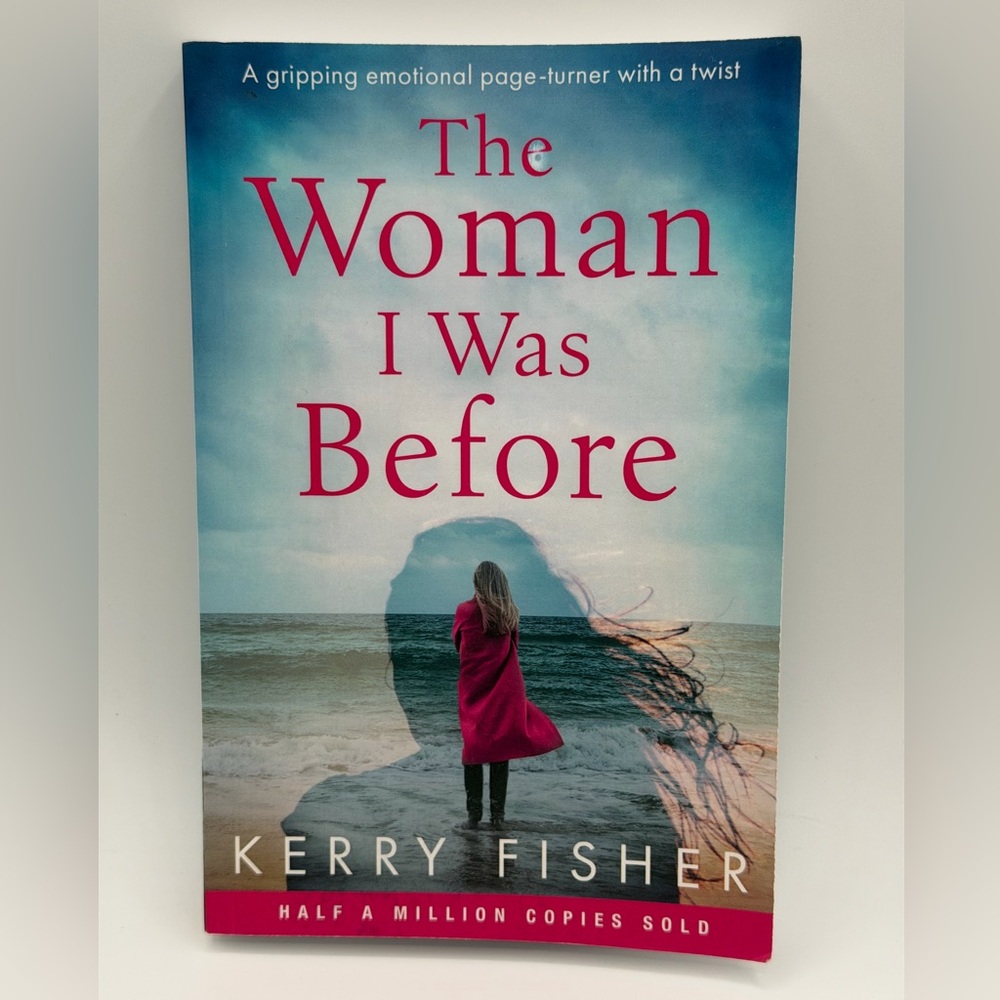 The Woman I Was Before by Kerry Fisher (Paperback Book, 2019)